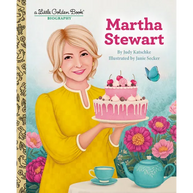 Martha Stewart: A Little Golden Book Biography