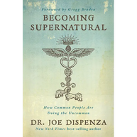 Becoming Supernatural: How Common People Are Doing the Uncommon