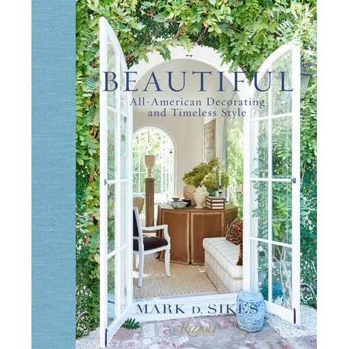 Beautiful: All-American Decorating and Timeless Style - Hardcover by BooksCloud