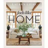 Feels Like Home: Relaxed Interiors for a Meaningful Life